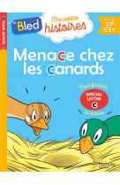 Menace chez les canards (special lettre c)