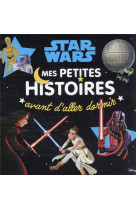 Star wars - mes petites histoires avant d-aller dormir