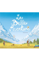 La belle aventure