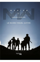 Making call of duty modern warfare - le guide visuel ultime