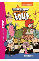 Bienvenue chez les loud - t13 - bienvenue chez les loud 13 - ras le bol !