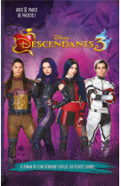 Descendants - le roman du film - t03 - descendants 3 - le roman du film - novelisation du troisieme