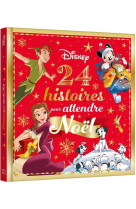 Disney - 24 histoires pour attendre noël