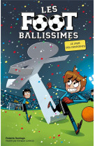 Les footballissimes - tome 11 - le jour des innocents