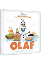 Disney - mes premieres histoires - olaf prepare un pique-nique