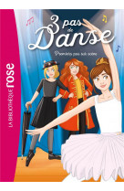 3 pas de danse 03 - premiers pas sur scène