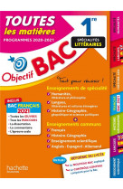 Objectif bac 2021 toutes les matieres 1re enseignements communs + specialites litteraires