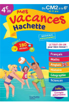 Mes vacances hachette - du cm2 à la 6e - cahier de vacances 2022