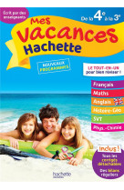 Mes vacances hachette - de la 4e a la 3e - cahier de vacances 2022