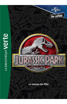 Films cultes universal - t01 - films cultes universal 01 - jurassic park - le roman du film