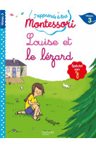 Louise et le lezard (son z/s), niveau 3 - j-apprends a lire montessori