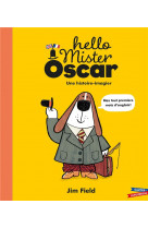 Hello mister oscar !