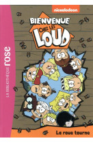 Bienvenue chez les loud - t23 - bienvenue chez les loud 23 - la roue tourne