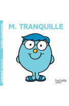 Monsieur tranquille - monsieur madame