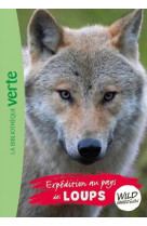 The wild immersion - t05 - wild immersion 05 - expedition au pays des loups