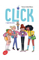 Click - tome 1 - l-appli des amis