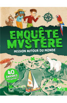 Enquete mystere - mission autour du monde