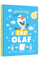 Disney baby - mes premieres experiences - l-eau avec olaf