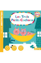 Les 3 petits cochons - livre indestructible