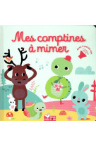 Mes comptines a mimer - livre avec puces sonores