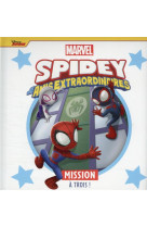 Spidey et ses amis extraordinaires - mission a trois ! - marvel