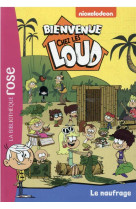 Bienvenue chez les loud - t27 - bienvenue chez les loud 27 - le naufrage