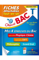 Objectif bac fiches  tout-en-un tle specialites physique-chimie et svt + philo + grand oral