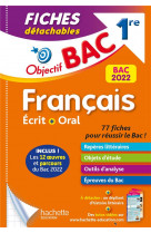 Objectif bac fiches detachables  francais 1re bac 2022