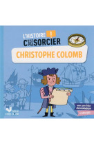 L-histoire c-est pas sorcier - christophe colomb