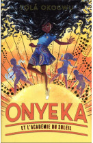 Onyeka et l-academie du soleil - tome 1