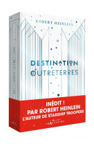 Destination outreterres