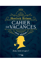 Cahier de vacances sherlock holmes