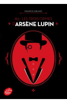 813 - les trois crimes d-arsene lupin - nouvelle edition a l-occasion de la serie netflix