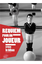 Requiem pour un joueur