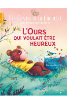 Les contes de la chouette - l-ours qui voulait etre heureux