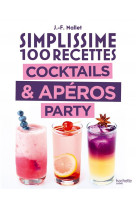 Simplissime cocktails & apéros party