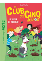 Le club des cinq junior - t11 - le club des cinq junior 11 - le tresor de dagobert