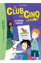 Le club des cinq junior - t12 - le club des cinq junior 12 - la chienne fugueuse