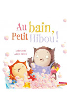 Au bain, petit hibou !