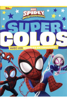 Spidey et ses amis extraordinaires - super colos - marvel