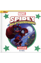 Spidey et ses amis extraordinaires - mission de noel - marvel