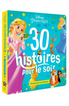 Disney princesses - 30 histoires pour le soir - princesses et animaux