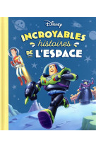 Disney - incroyables histoires de l-espace