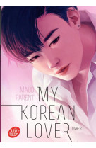 My korean lover - tome 2