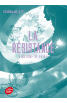 La declaration - tome 2 - la resistance - l-histoire de peter