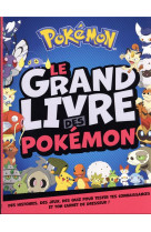 Pokemon - le grand livre des pokemon