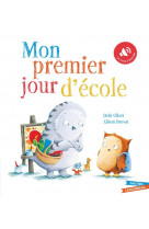 Livre son - mon premier jour d'école