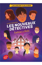 Les nouveaux detectives - tome 3 - fantomes a l-hotel