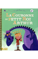 La couronne du petit roi arthur