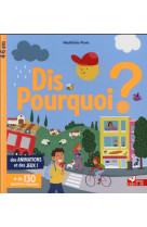 Dis pourquoi ? - livre avec animations